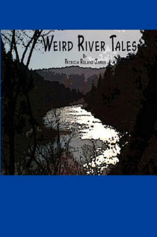 Cover of Weird River Tales