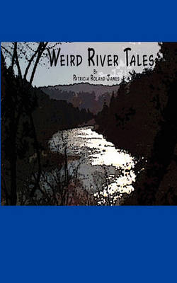 Book cover for Weird River Tales