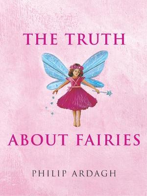 Book cover for The Truth About Fairies
