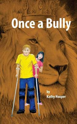 Book cover for Once a Bully