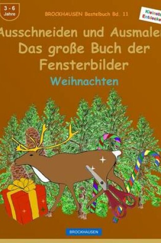 Cover of BROCKHAUSEN Bastelbuch Bd. 11 - Das grosse Buch der Fensterbilder