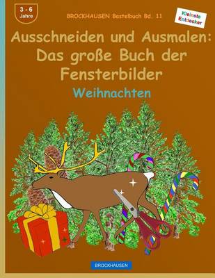 Book cover for BROCKHAUSEN Bastelbuch Bd. 11 - Das grosse Buch der Fensterbilder