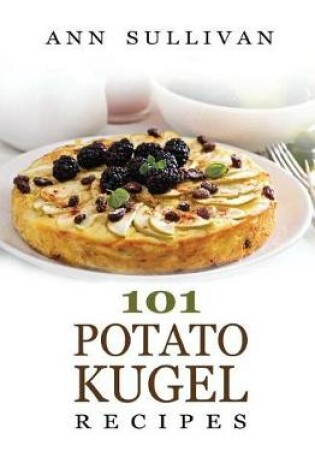 Cover of Potato Kugel Recipes