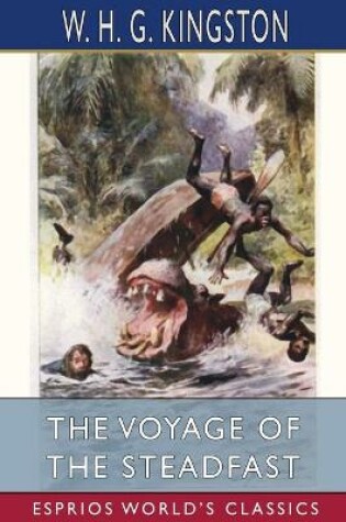 Cover of The Voyage of the Steadfast (Esprios Classics)