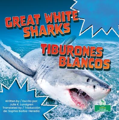 Cover of Tiburones Blancos (Great White Sharks) Bilingual Eng/Spa