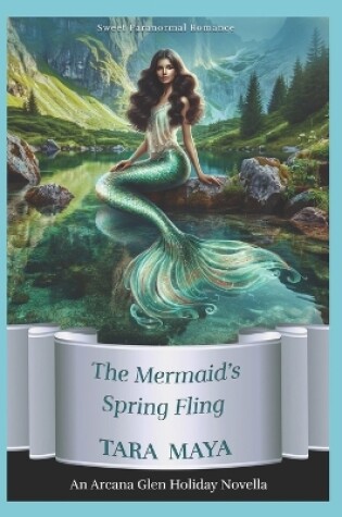 Cover of The Mermaid's Spring Fling Romance