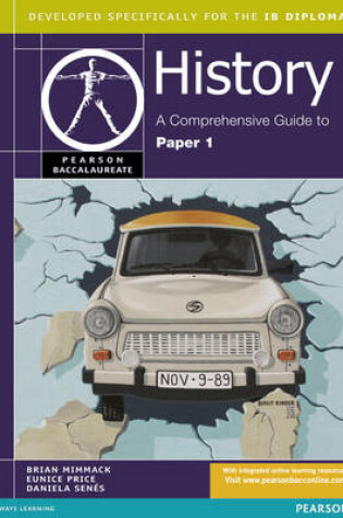 Cover of Pearson Baccalaureate: History: A Comprehensive Guide to Paper 1 for the IB Diploma