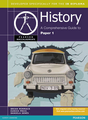 Cover of Pearson Baccalaureate: History: A Comprehensive Guide to Paper 1 for the IB Diploma