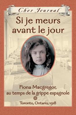 Book cover for Si Je Meurs Avant Le Jour