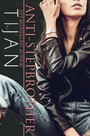 Cover of Anti-Stepbrother (Hardcover)