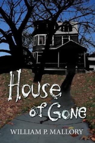 Cover of House of Gone