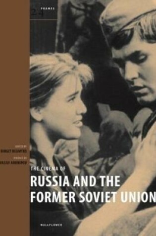 Cover of The Cinema of Russia and the Former Soviet Union