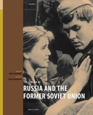 Book cover for The Cinema of Russia and the Former Soviet Union