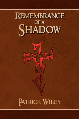 Book cover for Remembrance of a Shadow