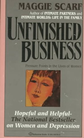 Book cover for Unfinished Business: Pressure Points in the Lives of Women