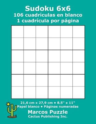 Book cover for Sudoku 6x6 - 106 cuadrículas en blanco