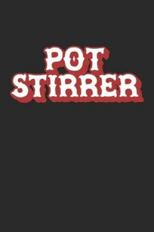 Cover of Pot Stirrer