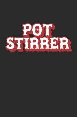 Book cover for Pot Stirrer