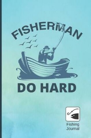 Cover of Fisherman Do Hard