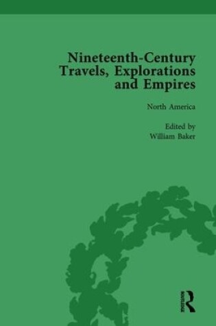 Cover of Nineteenth-Century Travels, Explorations and Empires, Part I Vol 2