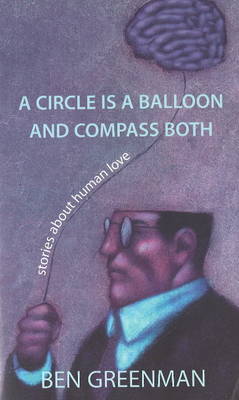 Book cover for Circle is a Balloon & Compass Both