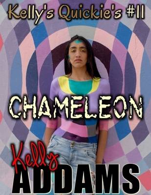 Book cover for Chameleon - Kelly's Quickie's #11