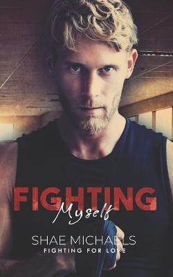 Book cover for Fighting Myself