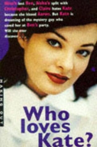 Cover of Who Loves Kate?
