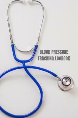 Cover of Blood Pressure Tracking logbook