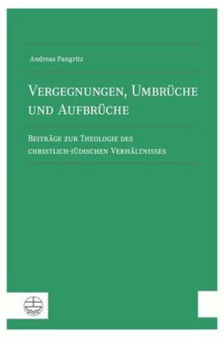 Cover of Vergegnungen, Umbruche Und Aufbruche