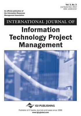 Book cover for International Journal of Information Technology Project Management, Vol 3 ISS 3