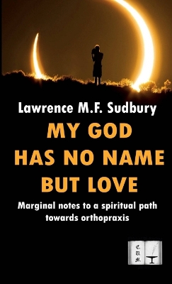 Book cover for My God Has No Name but Love