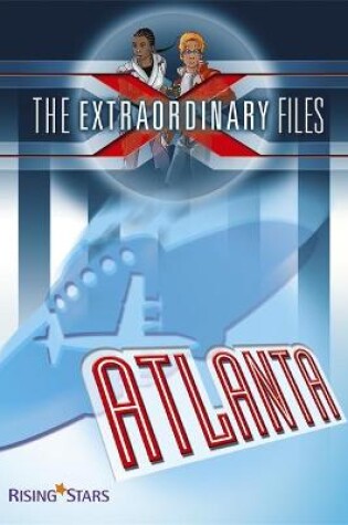 Cover of The Extraordinary Files: Atlanta