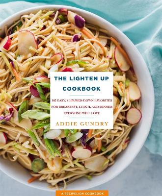 Book cover for The Lighten Up Cookbook