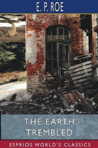 Cover of The Earth Trembled (Esprios Classics)