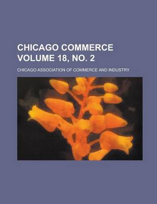 Book cover for Chicago Commerce Volume 18, No. 2