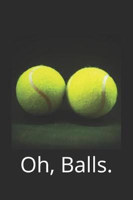 Book cover for Oh, Balls.