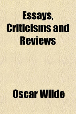 Book cover for Essays, Criticisms and Reviews