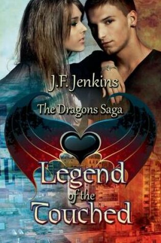 Cover of The Dragons Saga Legend of the Touched