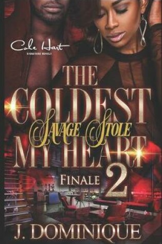 Cover of The Coldest Savage Stole My Heart 2