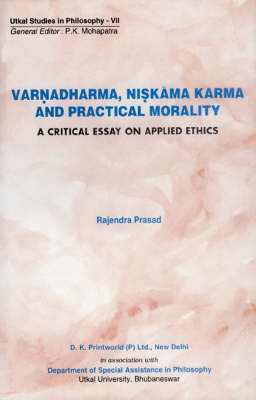 Book cover for Varnadharma, Niskama Karma and Practical Morality