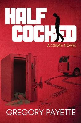 Book cover for Half Cocked