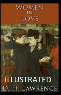 Book cover for Women in Love Illustrated by D. H. Lawrence