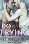 Book cover for I Do, or Dye Trying