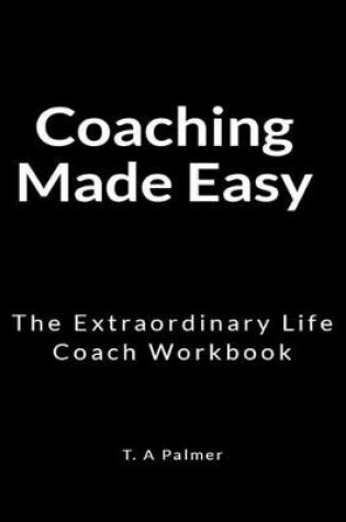 Cover of Coaching Made Easy