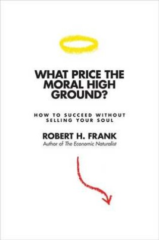 Cover of What Price the Moral High Ground?