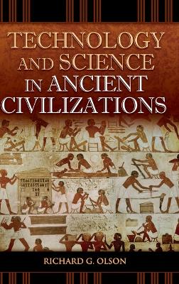 Cover of Technology and Science in Ancient Civilizations