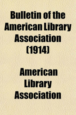 Cover of Bulletin of the American Library Association (1914)