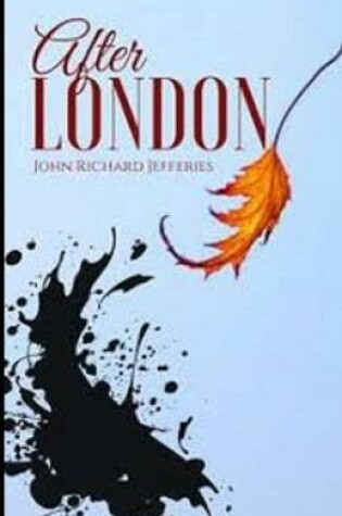 Cover of After London Illustrated