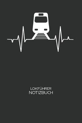 Book cover for Lokfuhrer Notizbuch